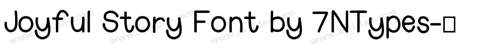 Joyful Story Font by 7NTypes字体转换